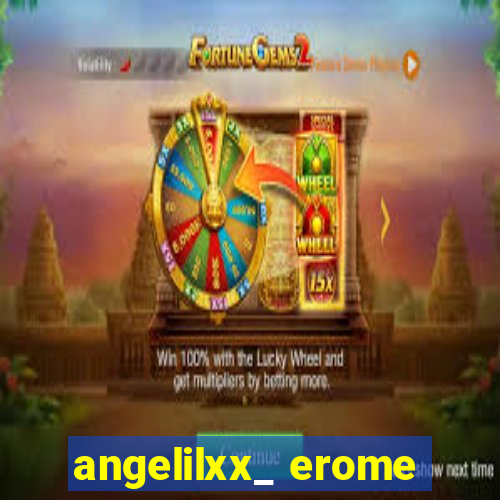 angelilxx_ erome